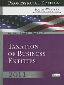 South-Western Federal Taxation 2011: Taxation of Business Entities, Professional Edition (with H&R BLOCK @ Home? Tax Preparation Software CD-ROM)