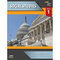 Steck-Vaughn Core Skills Social Studies: Workbook 2014 Grade 1