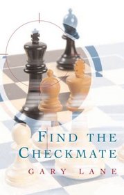 Find the Checkmate (Batsford Chess Book)