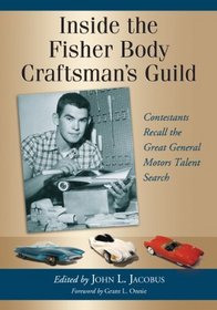 Inside the Fisher Body Craftsman's Guild: Contestants Recall the Great General Motors Talent Search
