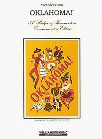 Oklahoma: A Rogers and Hammerstein Commemorative Edition : Vocal Selections