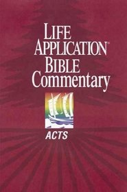 Acts (Life Application Bible Commentary)