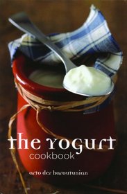 The Yogurt Cookbook: Recipes from Around the World