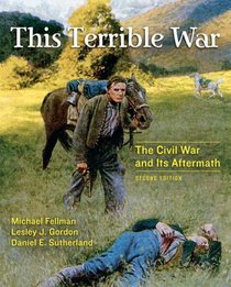 This Terrible War- (Value Pack w/MySearchLab)