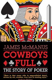 Cowboys Full: The Story of Poker