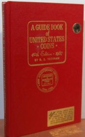 A Guide Book of United States Coins 40th Edition 1987 (Guide Book of U.S. Coins: The Official Redbook)