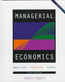 Managerial Economics: Analysis, Problems, Cases