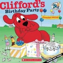Clifford cumple anos (Edicion del aniversario nro. 50): (Spanish language edition of Clifford's Birthday Party: 50th Anniversary Edition) (Spanish Edition)