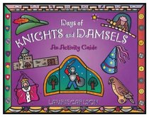 Days of Knights and Damsels: An Activity Guide