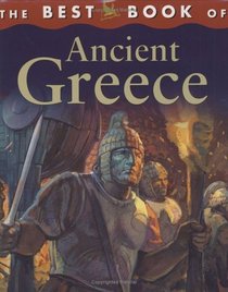 The Best Book of Ancient Greece (The Best Book of)