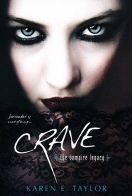 Crave: Blood Ties / Blood of My Blood (Vampire Legacy)