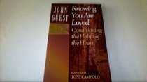 Knowing You Are Loved: Conditioning the Habits of the Heart (Accelerated Growth Series)