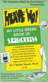 Heave Ho : My Little Green Book Of Seasickness