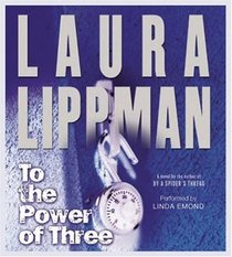 To the Power of Three CD (Tess Monaghan Mysteries)