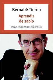 Aprendiz De Sabio/ The Apprentice of the Wise (Autoayuda)