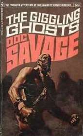 The Giggling Ghosts (Doc Savage, Bk 56)