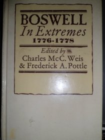 Boswell in Extremes (The Yale editions of the private papers of James Boswell)