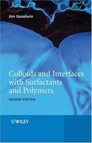 Colloids and Interfaces with Surfactants and Polymers