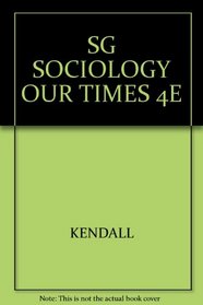 Study Guide for Kendall's Sociology in Our Times (with CD-ROM), 4th
