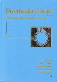 Diverticular Disease: Management of the Difficult Surgical Case