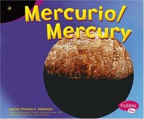 Mercurio / Mercury (Pebble Plus Bilingual) (Spanish Edition)