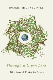 Through a Green Lens: Fifty Years of Writing for Nature