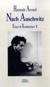 Essays und Kommentare 1. Nach Auschwitz.
