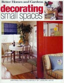 Better Homes an Gardens Decorating Small Spaces