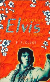 The Biggest Elvis
