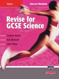Revise for Science GCSE: Edexcel Modular: Higher