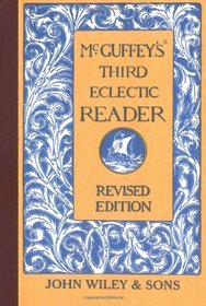 McGuffey's Third Eclectic Reader (McGuffey's Readers)