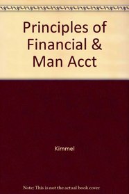 Principles of Financial and Managerial Accounting (50/50 text)
