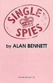 Single Spies: A Double-bill by Alan Bennett