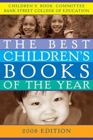 The Best Children's Books of the Year, 2008 (Best Children's Books of the Year)