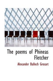 The poems of Phineas Fletcher