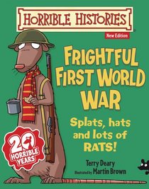 Frightful First World War (Horrible Histories)