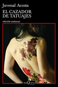 El cazador de tatuajes (Spanish Edition)