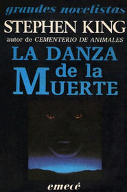 La Danza De La Muerte (The Stand) (Spanish Edition)