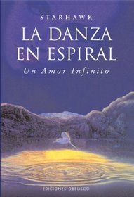 Danza en espiral, La (Spanish Edition)