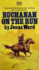 Buchanan on the Run