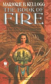 The Book of Fire (Dragon Quartet, Bk 3)