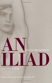 An Iliad: A Story of War