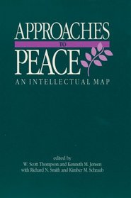 Approaches to Peace: An Intellectual Map