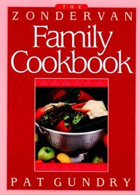 The Zondervan Family Cookbook