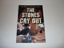 The Stones Cry Out