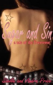 Sugar and Sin, A Tale of the Eververse