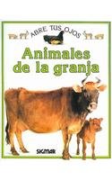 ANIMALES DE LA GRANJA (Abre Tus Ojos/ Eye Openers) (Spanish Edition)
