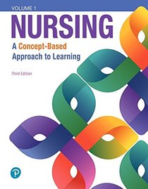 Nursing: A Concept-Based Approach to Learning, Volumes I, II & III Plus MyLabNursing with Pearson eText -- Access Card Package (3rd Edition)