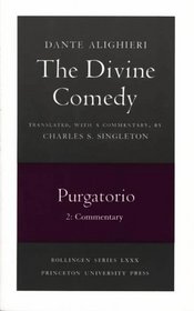 The Divine Comedy: Purgatorio, 1: Text &  2: Commentary