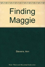 Finding Maggie